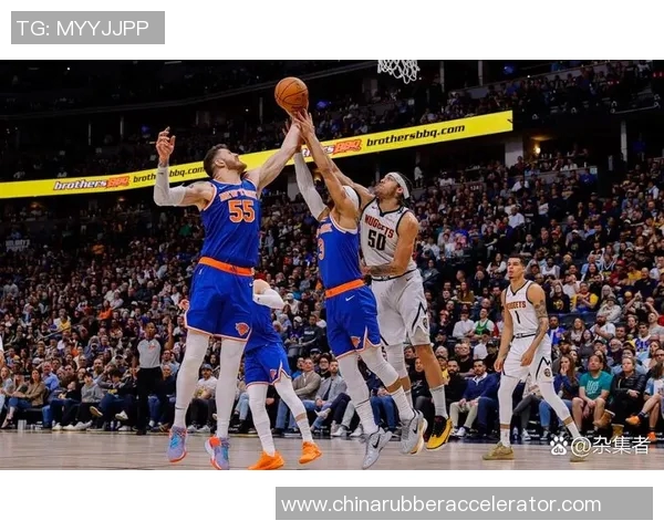 303尼克斯与掘金激战回顾球员表现与战术分析全景解读